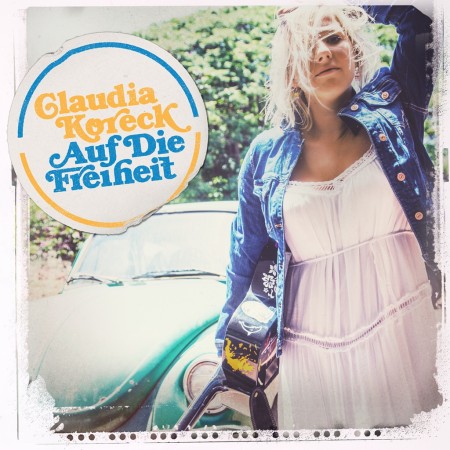 CD-Kritik | Claudia Koreck – Auf die Freiheit