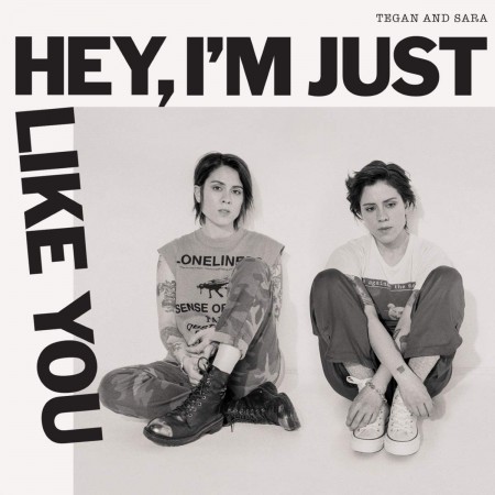 CD-Kritik | Tegan and Sara – Hey, I´m Just Like You