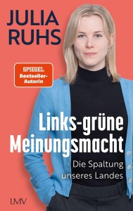 In & Out | Der Bestseller von Julia Ruhs entlarvt schonungslos die linke Meinungsmafia 